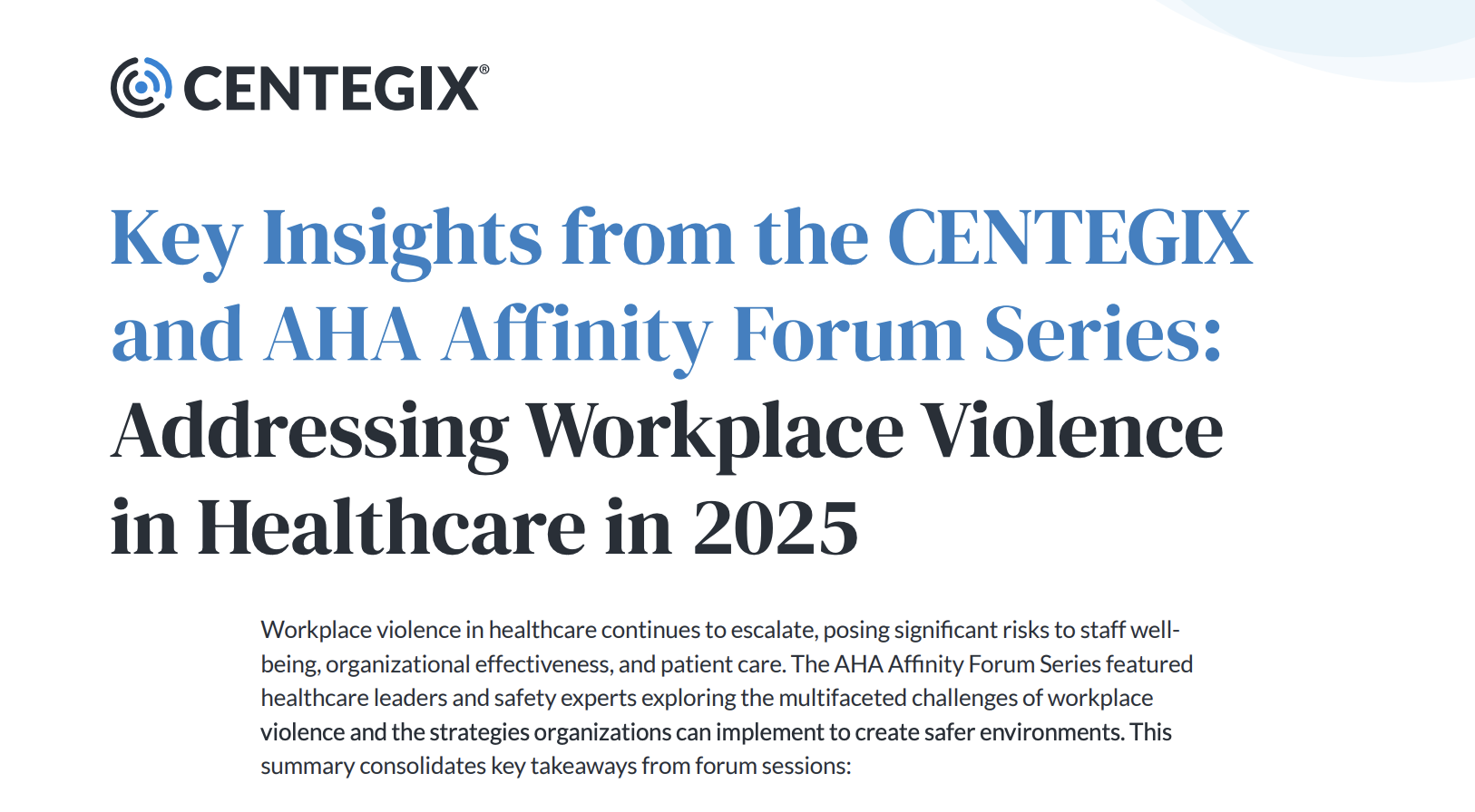 CENTEGIX helps mitigate violence in healthcare